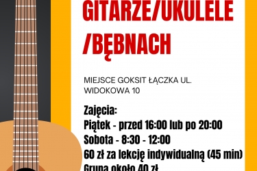 Zajęcia w GOKSiT w Łączce - gitara/ ukulele / bębny