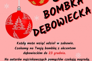 KONKURS SUPER BOMBKA DĘBOWIECKA