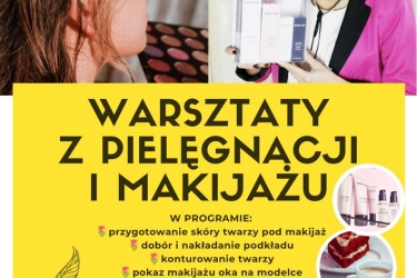 Warsztaty z pielęgnacji i makijażu 