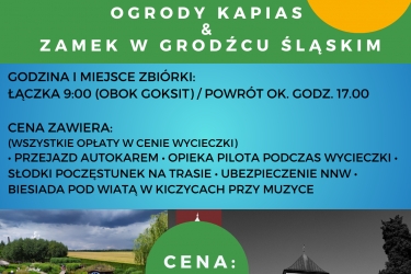 Wycieczka Ogrody Kapias i Zamek w Grodźcu 