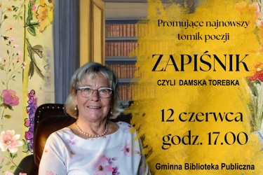 Spotkanie autorskie z Elżbietą Holeksą - Malinowską - 12 czerwca 2025 r. 