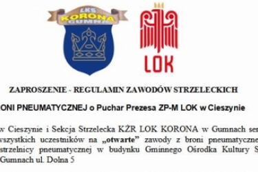  ZAPROSZENIE DO GUMIEN NA ZAWODY STRZELECKIE Z BRONI PNEUMATYCZNEJ o Puchar Prezesa ZP-M LOK w Cieszynie