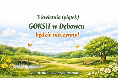 GOKSiT w Łączce 03.04.2026 r. (piątek) będzie nieczynny