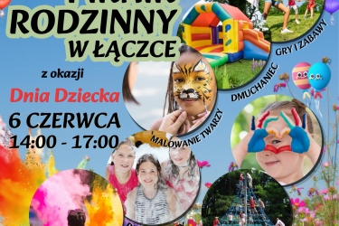 PIKNIK RODZINNY w Łączce z okazji DNIA DZIECKA