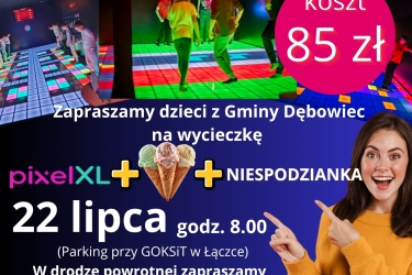  Wakacyjny wyjazd do Pixel XL w Katowicach! 