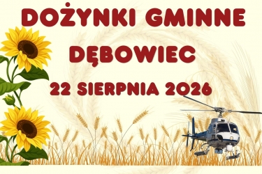 Dożynki Gminne w Dębowcu  22 sierpnia 2026 roku